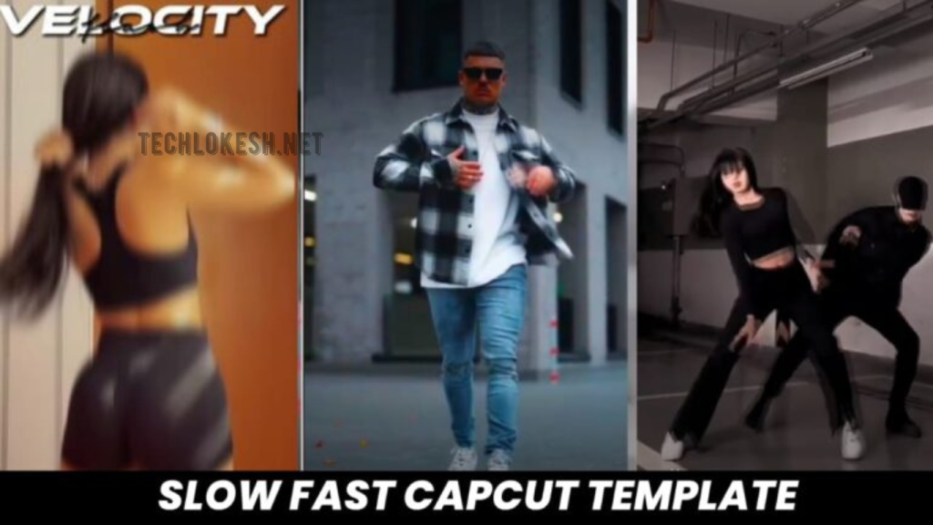 Capcut Template Slow Fast 2024