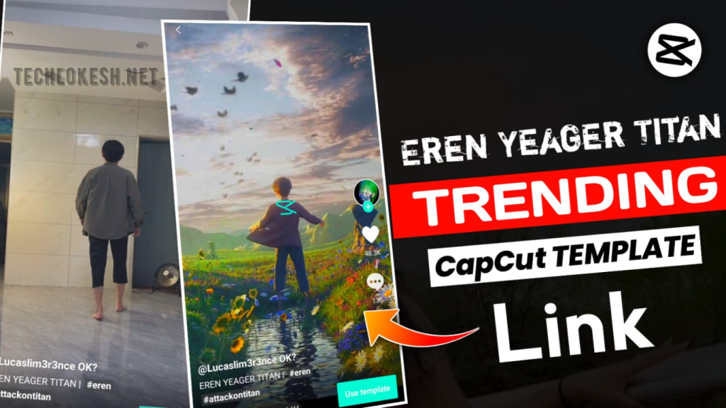 Eren Yeager Titan Capcut Template Link 2024