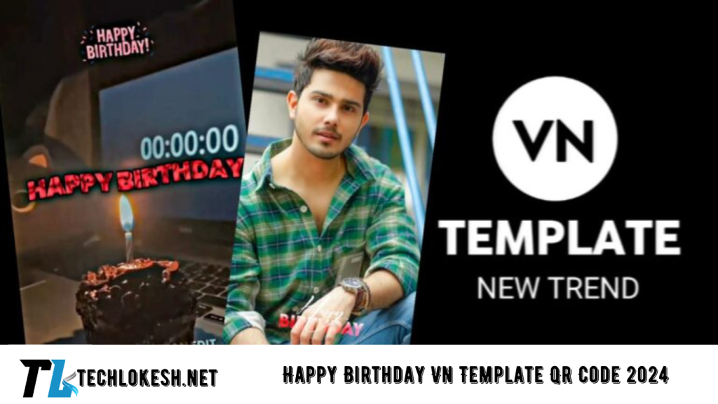 Happy Birthday Vn Template Qr Code 2024 | Birthday Wishes Vn Code