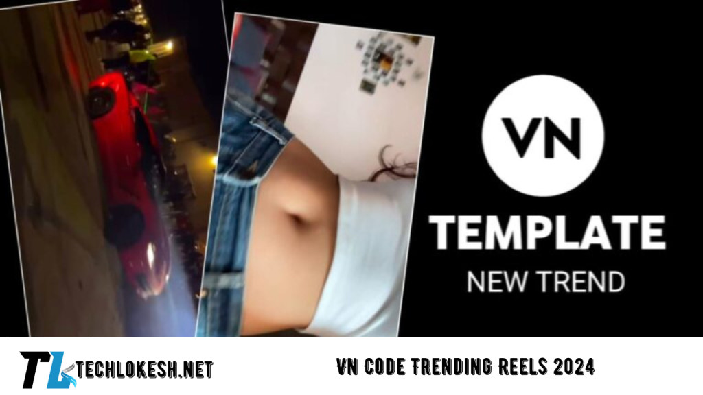 Vn Code Trending Reels 2024