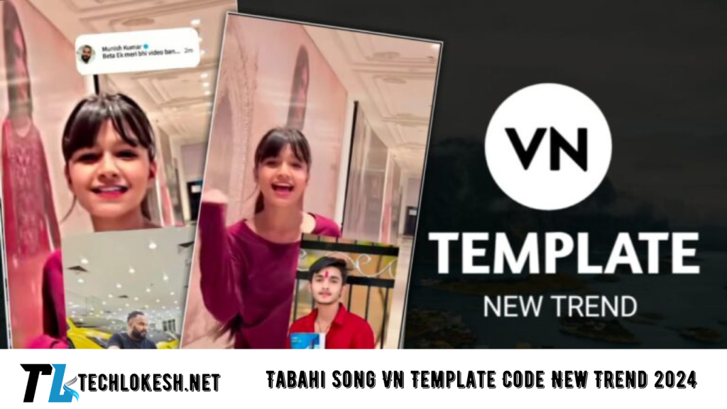 Tabahi Song Vn Template Code New Trend 2024