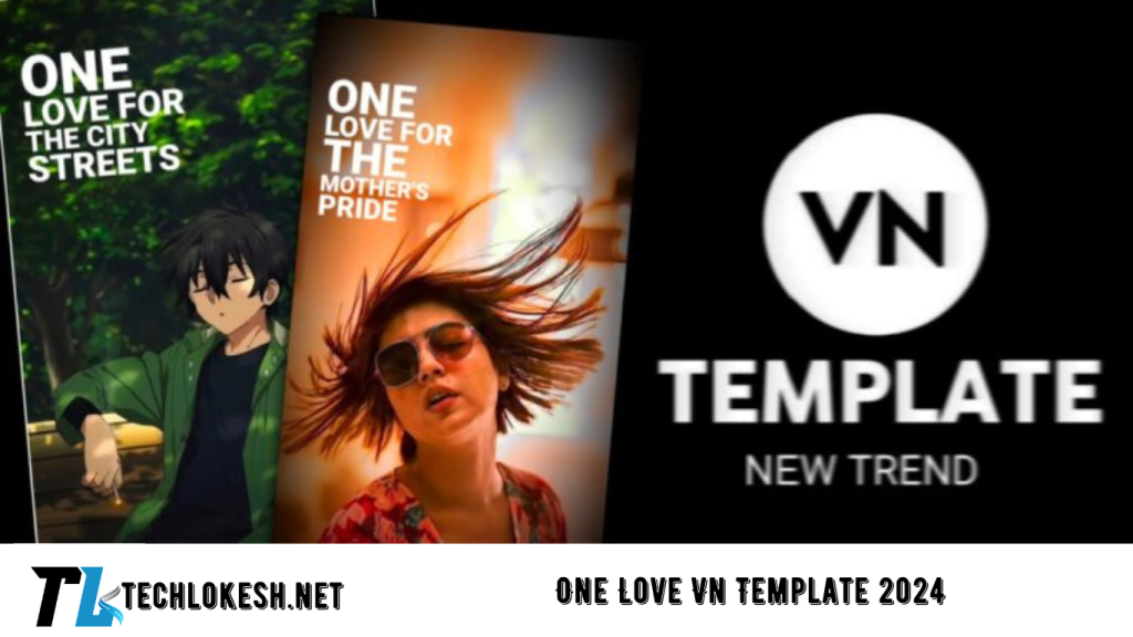 One Love Vn Template 2024