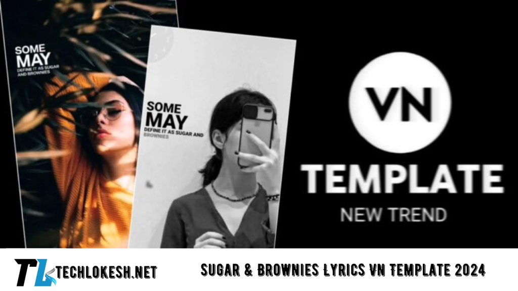 Sugar & Brownies Lyrics Vn Template 2024