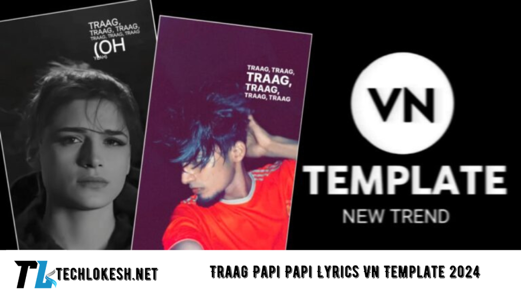 Traag Papi Papi Lyrics Vn Template 2024