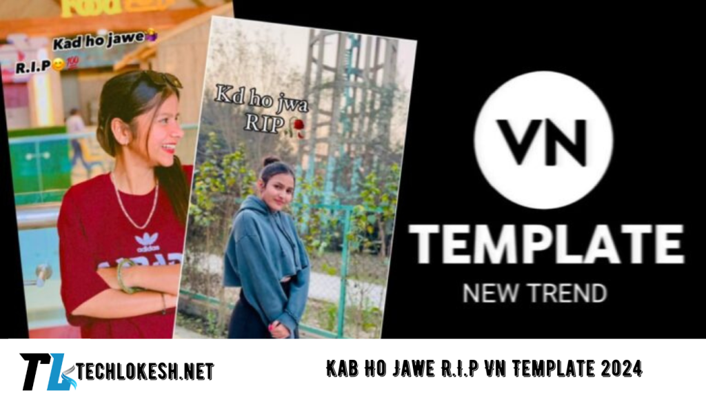 Kab Ho Jawe R.I.P Vn Template 2024