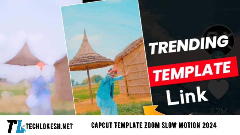 Capcut Template Zoom Slow Motion 2024