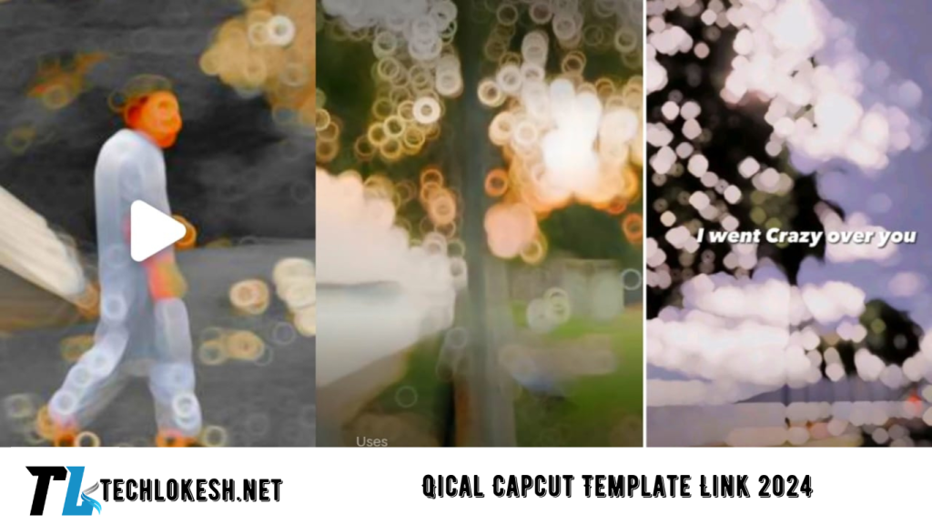 Qical Capcut Template Link 2024