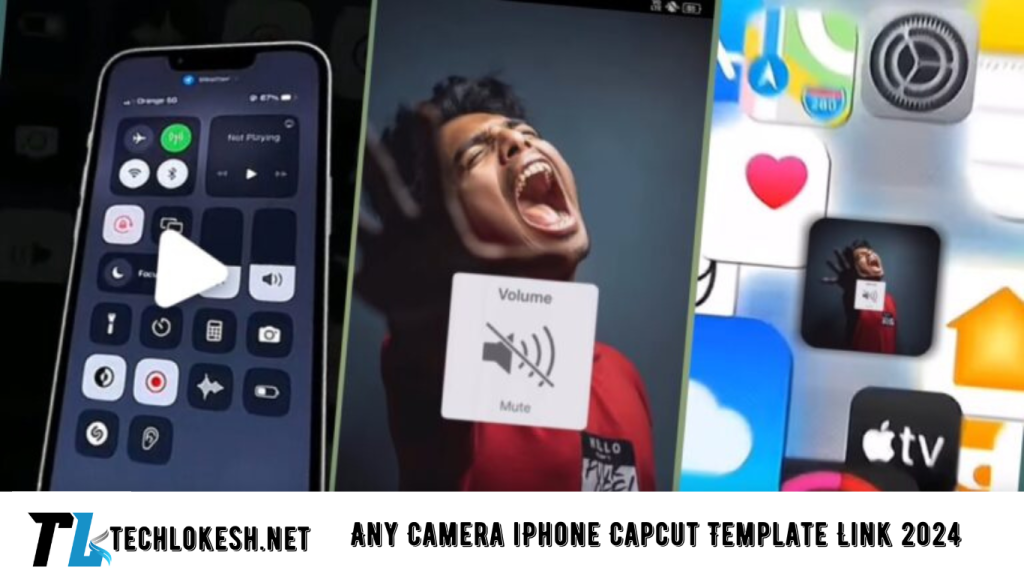 Any Camera iPhone Capcut Template Link 2024