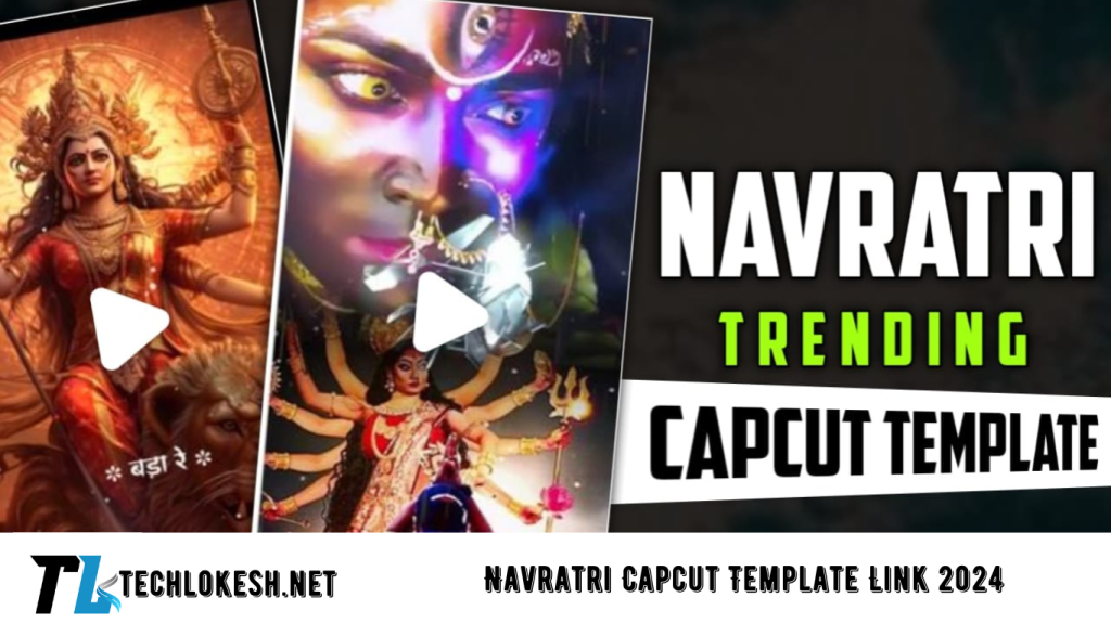 Navratri Capcut Template Link 2024