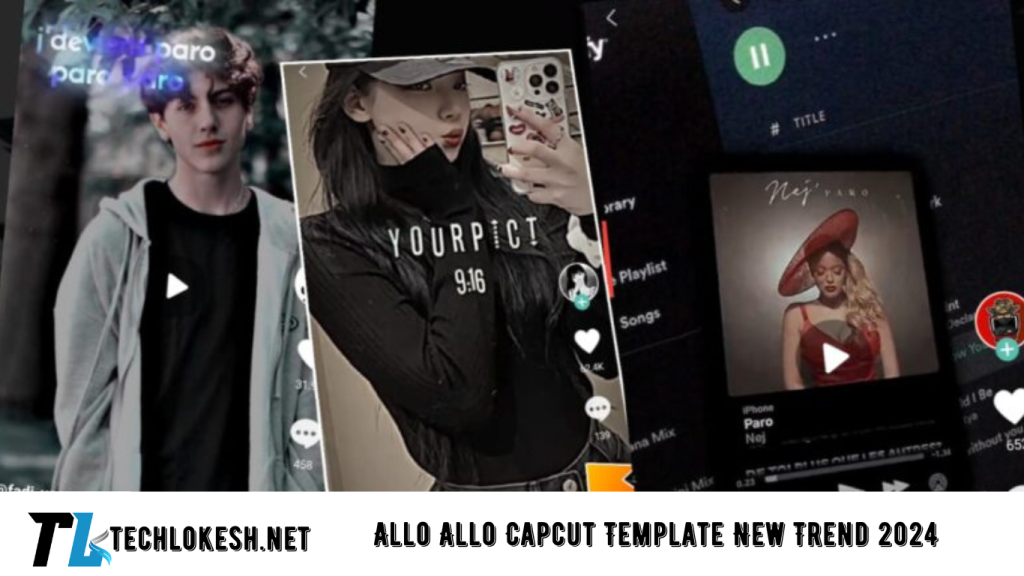 Allo Allo Capcut Template New Trend 2024