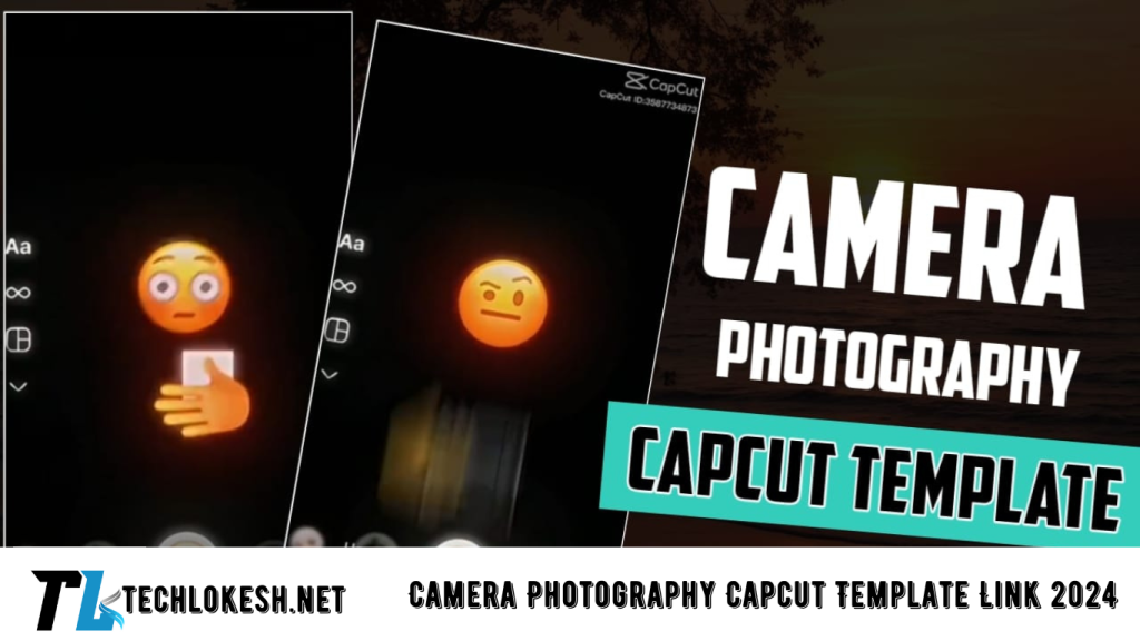 Camera Photography Capcut Template Link 2024