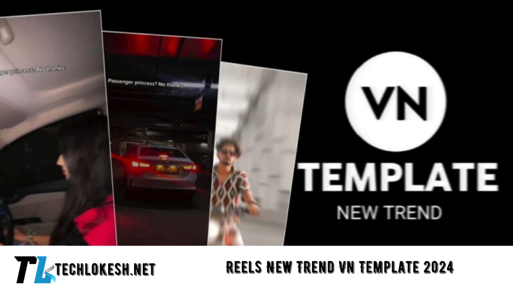 Reels New Trend Vn Template 2024