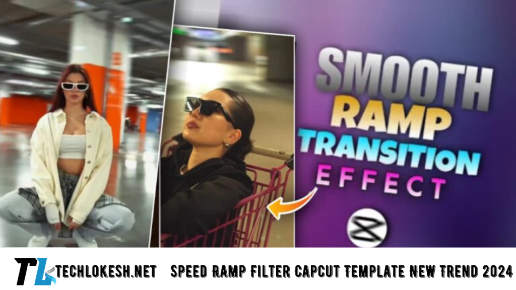 Speed Ramp Filter Capcut Template New Trend 2024