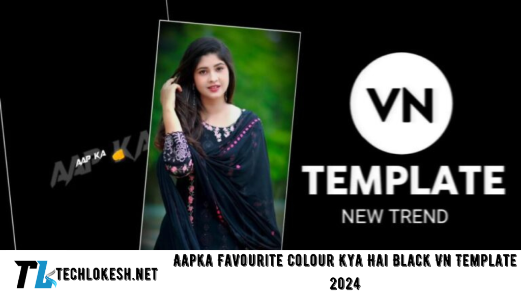 Aapka Favourite Colour Kya Hai Black Vn Template 2024