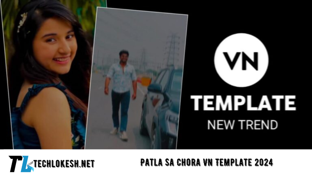 Patla Sa Chora Vn Template 2024