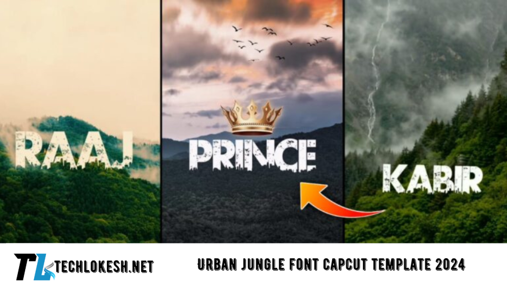 Urban jungle font capcut template 2024