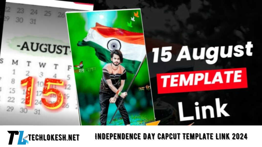 Independence Day Capcut Link 2024