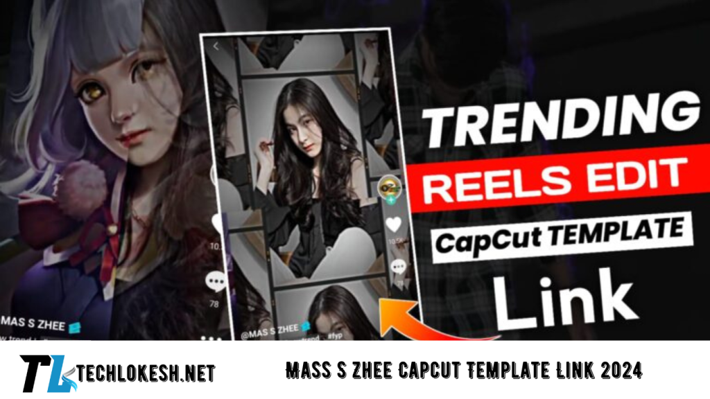 Mass S Zhee Capcut Template Link 2024