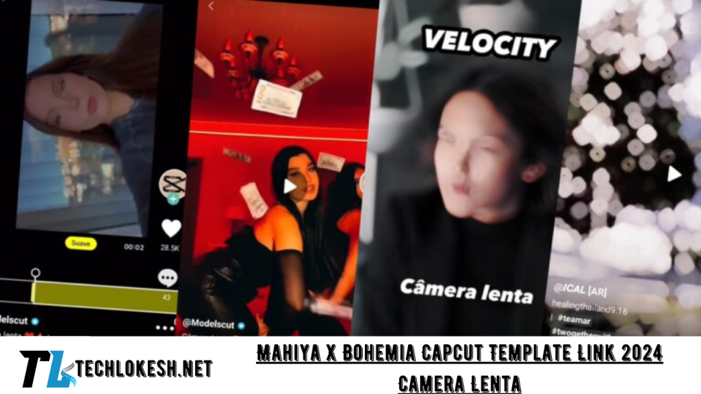 Mahiya X Bohemia Capcut Template Link 2024 Camera Lenta