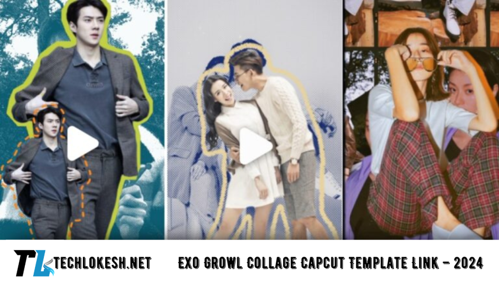 Exo Growl Collage Capcut Template Link – 2024