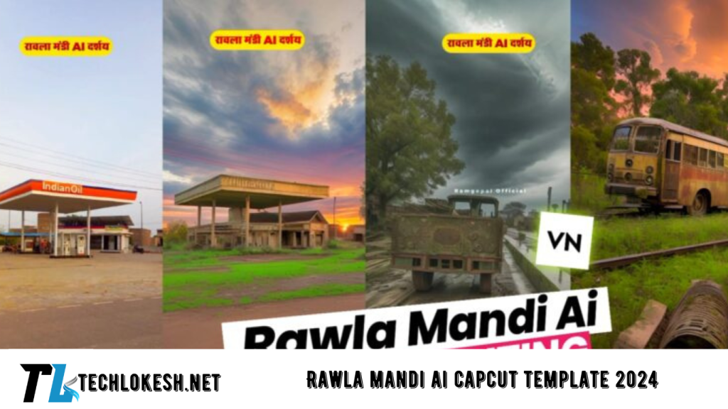 Rawla mandi ai capcut template 2024