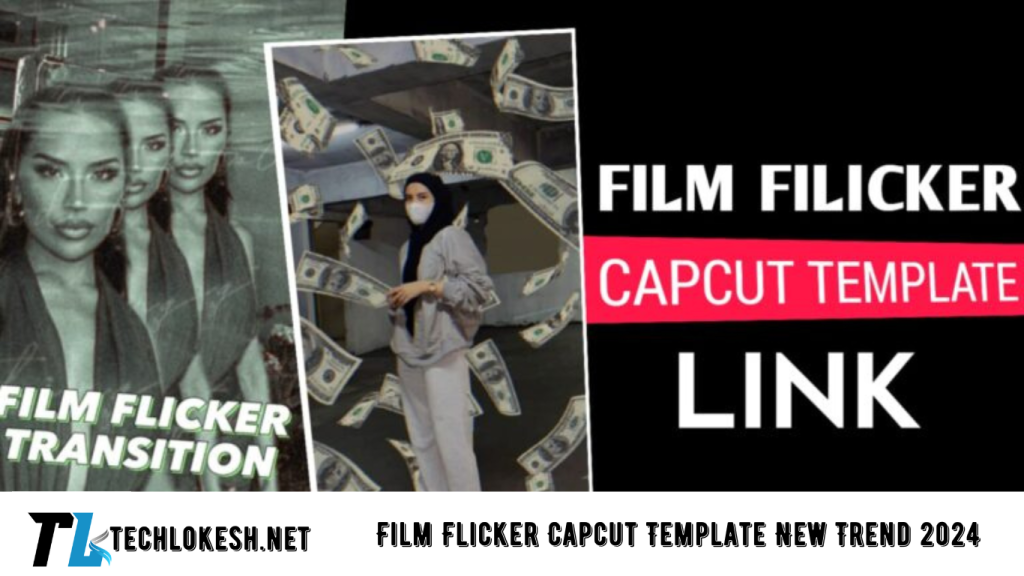 Film Flicker Capcut Template New Trend 2024