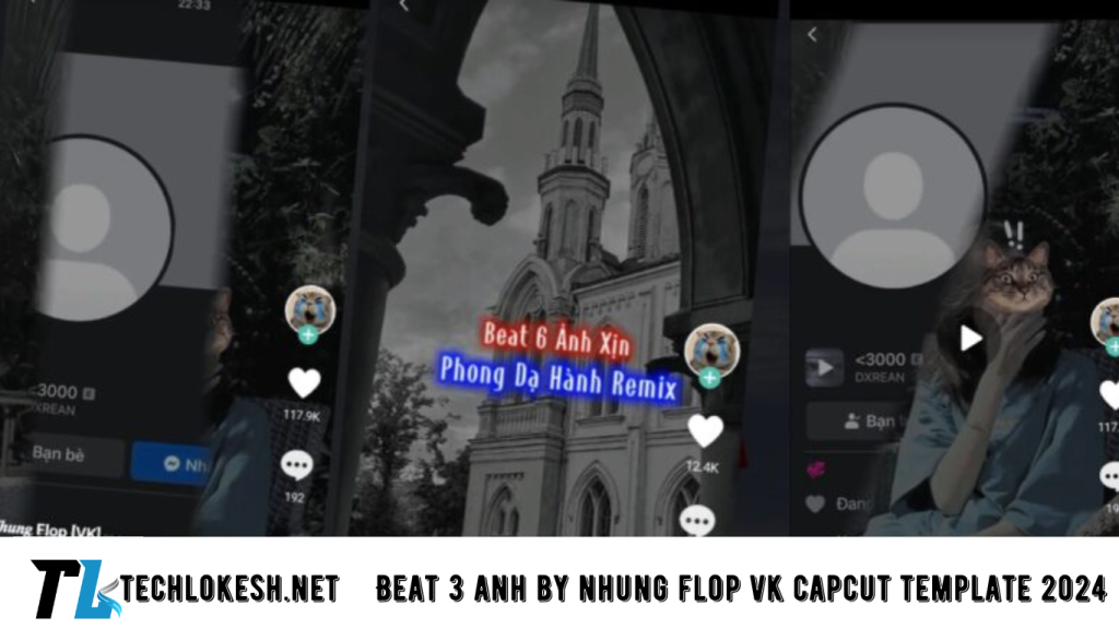 Beat 3 anh by nhung flop vk capcut template 2024