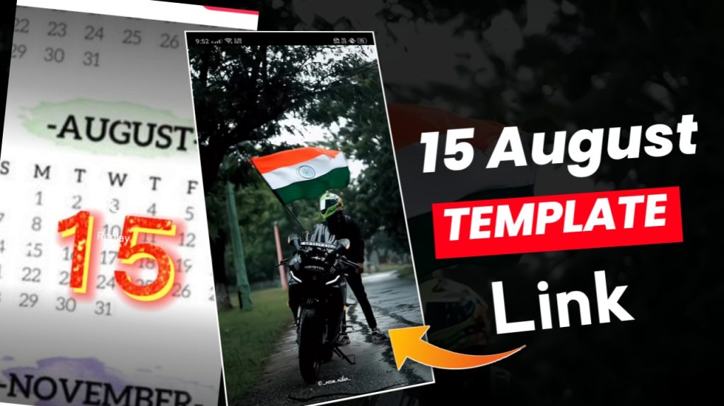 15 August Capcut Template New Trend 2024